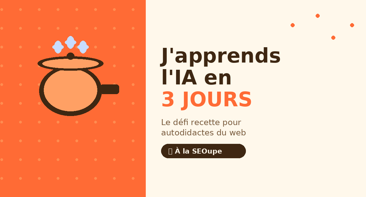 Aprendo IA en 3 d&iacute;as en &Agrave; la SEOupe, un reto para principiantes sin c&oacute;digo, con herramientas gratuitas, en ambiente naranja y beige.
